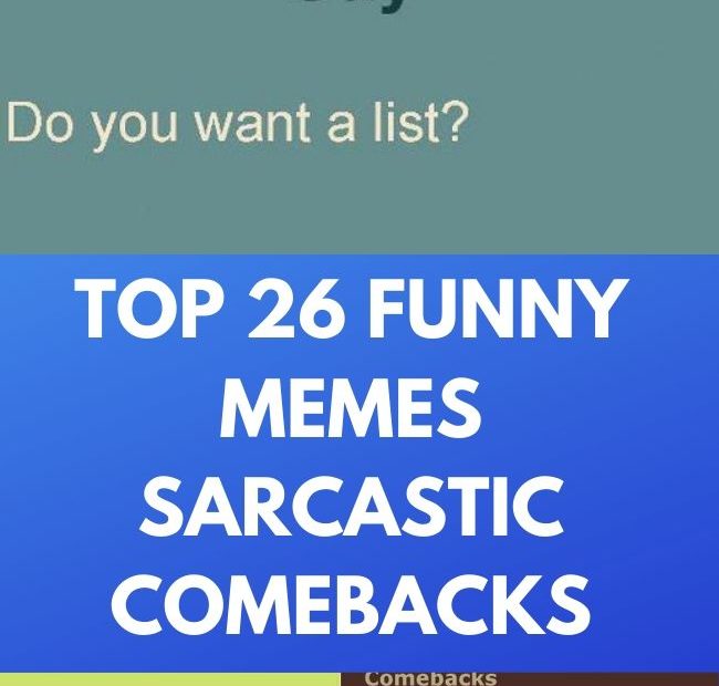 funny sarcastic memes comebacks – Keyword Memes